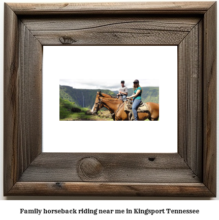 family horseback riding near me in Kingsport, Tennessee